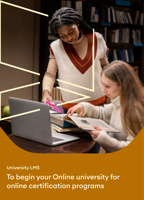 University LMS Brochure - To begin your Online university for online certification programs