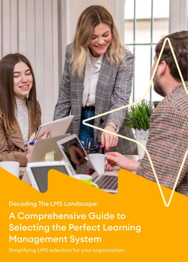 Comprehensive e-book on choosing the right LMS for organizations