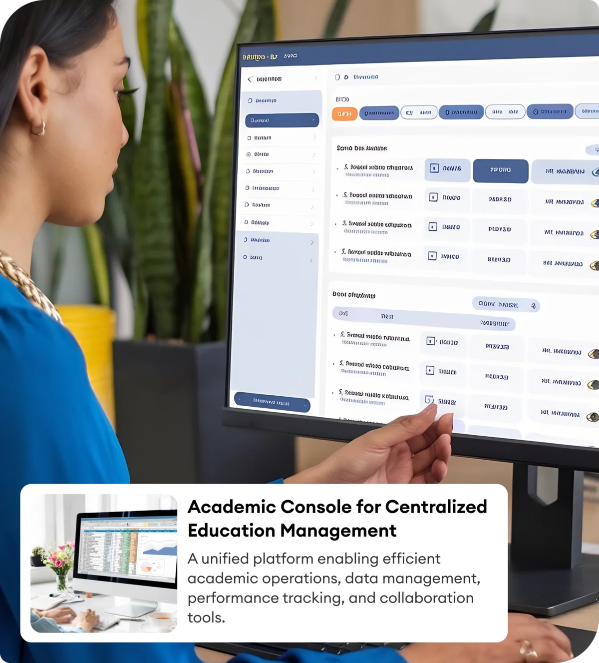 Academic admin console for managing academic operations